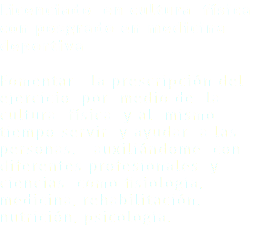 Licenciado en cultura física con posgrado en medicina deportiva Fomentar la prescripción del ejercicio por medio de la cultura física y al mismo tiempo servir y ayudar a las personas, auxiliándome con diferentes profesionales y ciencias como fisiología, medicina, rehabilitación, nutrición, psicología.